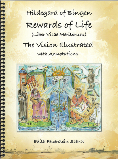 Hildegard of Bingen Rewards of Life (Liber Vitae Meritorum) The Vision Illustrated with Annotations